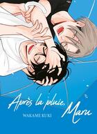 Couverture du livre « Après la pluie Maru » de Wakame Kuki aux éditions Boy's Love