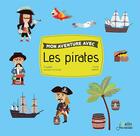 Couverture du livre « Mon aventure avec les pirates » de Elisabeth Dumont-Le Cornec et Emilie Lapeyre aux éditions Belin