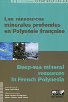 Couverture du livre « Les ressources minérales profondes en Polynésie française » de Pierre-Yves Le Meur aux éditions Ird