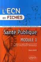Couverture du livre « Santé publique module 1 » de Louvet aux éditions Ellipses