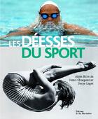 Couverture du livre « Les déesses du sport » de Billouin/Charpentier aux éditions La Martiniere