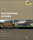 Couverture du livre « Les maisons en bois » de Serge Meyer aux éditions Saep