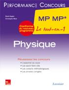Couverture du livre « PERFORMANCE CONCOURS : physique ; 2e année MP MP » de Christophe More et David Augier aux éditions Tec Et Doc