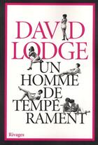 Couverture du livre « Un homme de tempérament » de David Lodge aux éditions Rivages