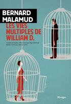 Couverture du livre « Les vies multiples de William D. » de Bernard Malamud aux éditions Rivages