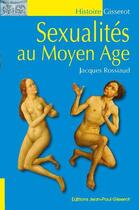 Couverture du livre « Sexualités au Moyen Age » de Jacques Rossiaud aux éditions Gisserot