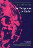 Couverture du livre « Les navigateurs de l'infini » de J.-H. Rosny Aine aux éditions Ombres