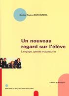 Couverture du livre « Un nouveau regard sur l'ecole et sur l'e » de Hurstel aux éditions Rouergue