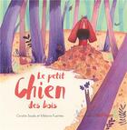 Couverture du livre « Le petit chien des bois » de Coralie Saudo aux éditions Bilboquet