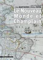 Couverture du livre « Le Nouveau Monde et Champlain » de Guy Martiniere et Poton Didier aux éditions Les Indes Savantes