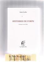 Couverture du livre « Histoires de corps » de Lorho Anne aux éditions Taillis Pre