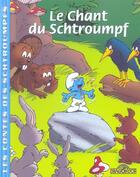 Couverture du livre « Le Chant Du Schtroumpf » de Peyo aux éditions Les Livres Du Dragon D'or