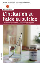 Couverture du livre « Incitation et l'aide au suicide ; le 