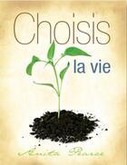 Couverture du livre « Choisis la vie » de Anita Pearce aux éditions Foi Et Victoire