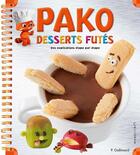 Couverture du livre « Pako ; desserts futés » de P Gallimard aux éditions Calligram