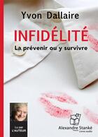 Couverture du livre « Infidelite » de Yvon Dallaire aux éditions Stanke Alexandre