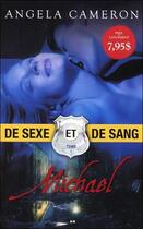 Couverture du livre « De sexe et de sang t.1 ; Michael » de Angela Cameron aux éditions Ada