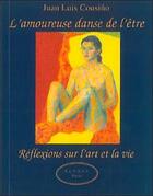 Couverture du livre « Amoureuse danse de l'etre » de Cousino Juan-Luis aux éditions Altess