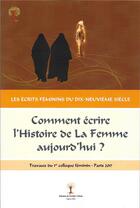 Couverture du livre « Comment écrire l'histoire de la femme aujourd'hui » de Sophie Khawaja aux éditions Femmes De Double Culture