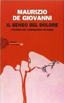 Couverture du livre « Il Senso Del Dolore. L'inverno Del Commissario Ricciardi » de Maurizi Di Giovanni aux éditions Einaudi
