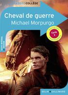 Couverture du livre « Cheval de guerre » de Catherine Moreau et Michael Morpurgo aux éditions Belin Education