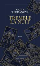 Couverture du livre « Tremble la nuit » de Nadia Terranova aux éditions Table Ronde