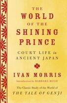 Couverture du livre « The World of the Shining Prince » de Ivan Morris aux éditions Epagine