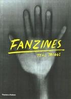 Couverture du livre « Fanzines » de Teal Triggs aux éditions Thames & Hudson