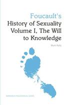 Couverture du livre « Foucault's 'History of Sexuality Volume I, The Will to Knowledge': An » de Kelly Mark G E aux éditions Edinburgh University Press