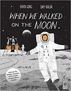 Couverture du livre « When we walked on the moon » de David Long aux éditions Quarry