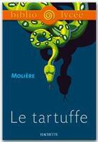 Couverture du livre « Le tartuffe » de Moliere aux éditions Hachette Education