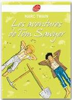 Couverture du livre « Les aventures de Tom Sawyer » de Twain-M aux éditions Livre De Poche Jeunesse