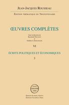 Couverture du livre « Oeuvres complètes t.6 ; écrits politiques et économiques t.3 » de Jean-Jacques Rousseau aux éditions Slatkine