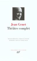 Couverture du livre « Jean Genet ; théâtre complet » de Michel Corvin et Albert Dichy et Jean Genet aux éditions Gallimard