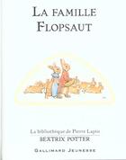 Couverture du livre « La famille flopsaut » de Beatrix Potter aux éditions Gallimard-jeunesse