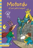 Couverture du livre « Motordu et son père hoquet » de Pef aux éditions Gallimard-jeunesse