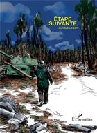 Couverture du livre « Etape suivante » de Aurele Logier aux éditions L'harmattan