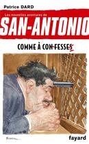Couverture du livre « Les nouvelles aventures de San-Antonio t.17 ; comme à con-fesses » de Patrice Dard aux éditions Fayard