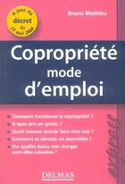 Couverture du livre « Copropriete, Mode D'Emploi » de Bruno Mathieu aux éditions Delmas