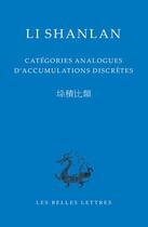 Couverture du livre « Catégories analogues d'accumulations discrètes » de Li Shanlan aux éditions Belles Lettres