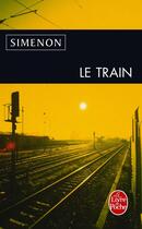 Couverture du livre « Le train » de Georges Simenon aux éditions Le Livre De Poche