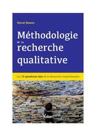 Couverture du livre « Méthodologie de la recherche qualitative ; les 10 questions clés de la démarche compréhensive » de Herve Dumez aux éditions Vuibert