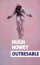 Couverture du livre « Outresable » de Hugh Howey aux éditions Actes Sud