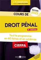 Couverture du livre « Cours de droit pénal : tout le programme en 80 fiches (édition 2023) » de Jean-Yves Marechal aux éditions Enrick B.