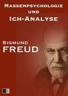 Couverture du livre « Massenpsychologie und Ich-Analyse » de Sigmund Freud aux éditions Fv Editions