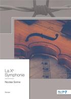 Couverture du livre « La Xe symphonie » de Nicolas Sorine aux éditions Nombre 7