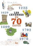 Couverture du livre « Les Cévennes en 70 dates » de Chabrol aux éditions Alcide