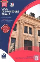 Couverture du livre « Code de procédure pénale (édition 2023) » de Gatien Meunier et Patrice Barreau aux éditions La Baule