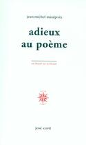 Couverture du livre « Adieux au poeme » de Jean-Michel Maulpoix aux éditions Corti