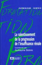 Couverture du livre « Ralentis.De La Prog.Insuf » de Bobrie aux éditions John Libbey